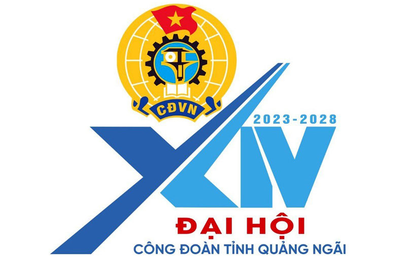 Đại hội XIV Công đoàn tỉnh Quảng Ngãi: Đổi mới - Dân chủ - Đoàn kết - Phát triển